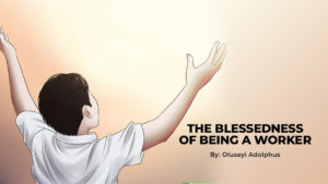 The-blessedness-of-a-being-a-worker